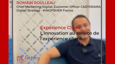 Romain Roulleau Innovations Expérience Client