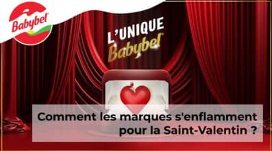Campagnes de communication Saint-Valentin
