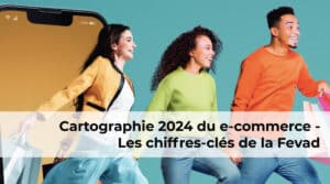 Chiffres clés e-commerce 2024