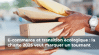 Charte e-commerce et transition écologique 2025